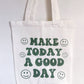 Good Day Tote Bag